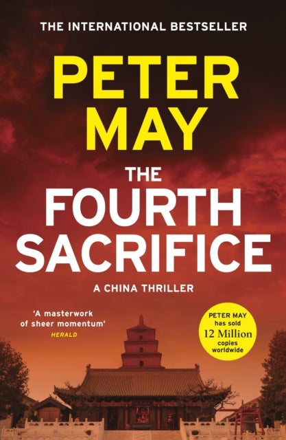 The Fourth Sacrifice - A gripping hunt for the truth in this exciting mystery thriller (The China Thrillers Book 2)
