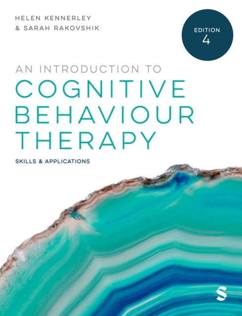 An Introduction to Cognitive Behaviour Therapy - Skills and Applications