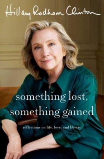 Something Lost, Something Gained - Reflections on Life, Love, and Liberty