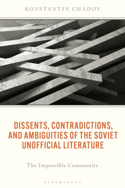 Dissents, Contradictions, and Ambiguities of the Soviet Unofficial Literature