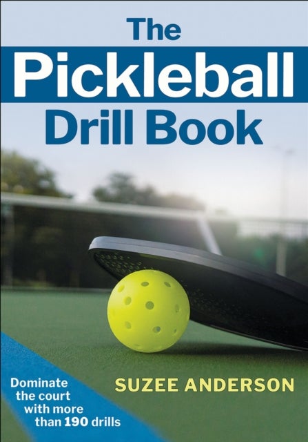 The Pickleball Drill Book