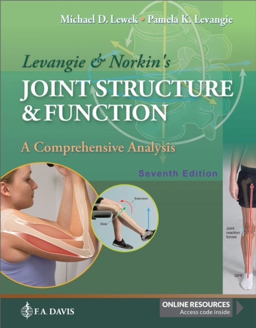 Levangie & Norkin's Joint Structure & Function - A Comprehensive Analysis