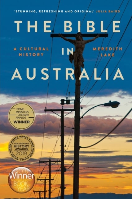 The Bible in Australia - A cultural history
