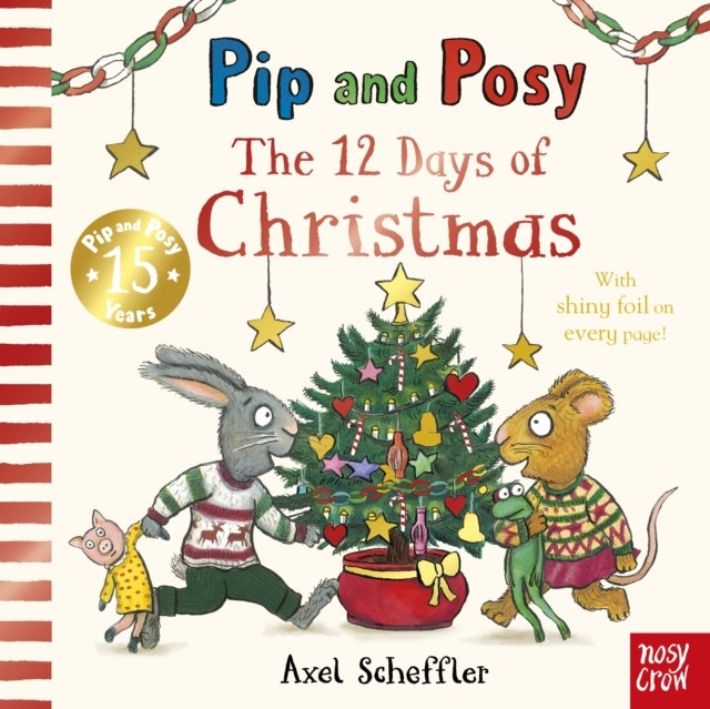Pip and Posy: The 12 Days of Christmas - a sparkly festive singalong countdown!