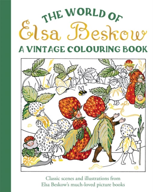 The World of Elsa Beskow: A Vintage Colouring Book
