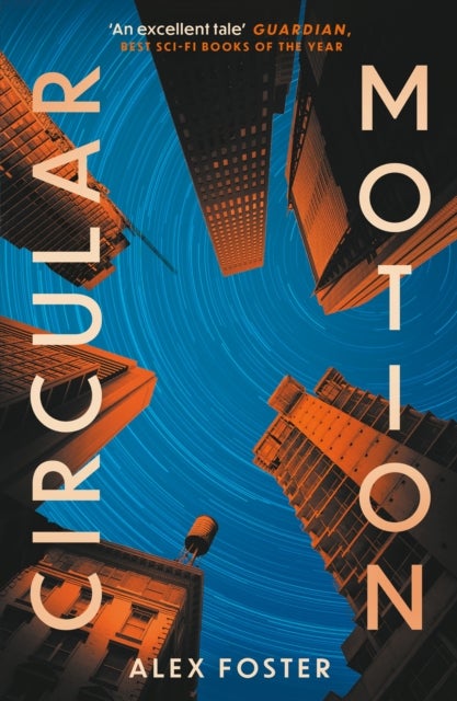 Circular Motion - One of The Guardian's Best Sci-Fi Books for 2025