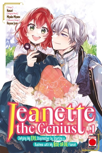 Jeanette the Genius Vol. 1 - Defying My EVIL Stepmother by Starting a Business with My RIDE-OR-DIE Fianc©!