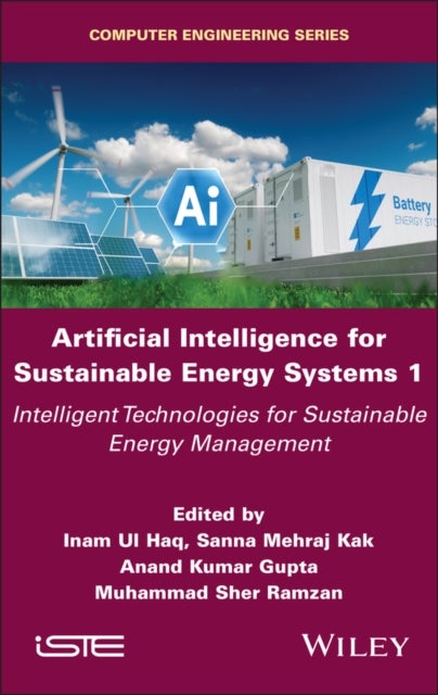 Artificial Intelligence for Sustainable Energy Systems 1 - Intelligent Technologies for Sustainable Energy Management