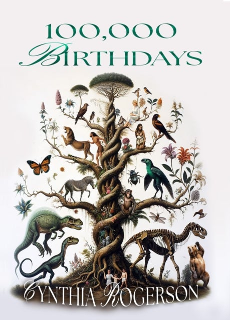 100,000 Birthdays - A Book About Who We Are