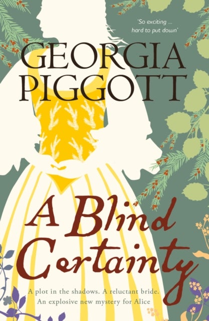 A Blind Certainty - the explosive historical mystery full of lies and danger