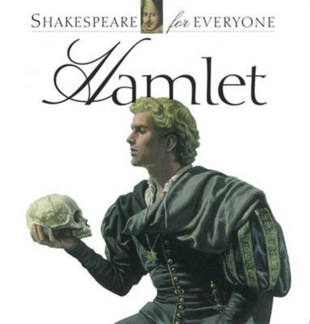 Hamlet - Shakespeare for Everyone