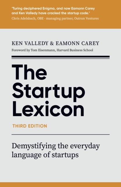 The Startup Lexicon, Third Edition - Demystifying the everyday language of startups
