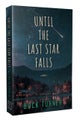Until the Last Star Falls