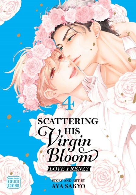 Scattering His Virgin Bloom: Love Frenzy, Vol. 4