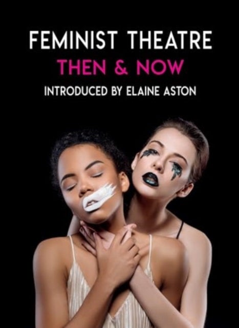 Feminist Theatre - Then and Now - celebrating 50 years