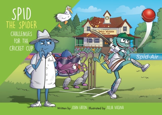 Spid the Spider Challenges for the Cricket Cup - A Funny Sports Adventure About Teamwork and Fair Play