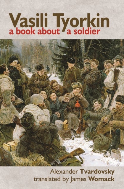 Vasili Tyorkin - A Book about a Soldier