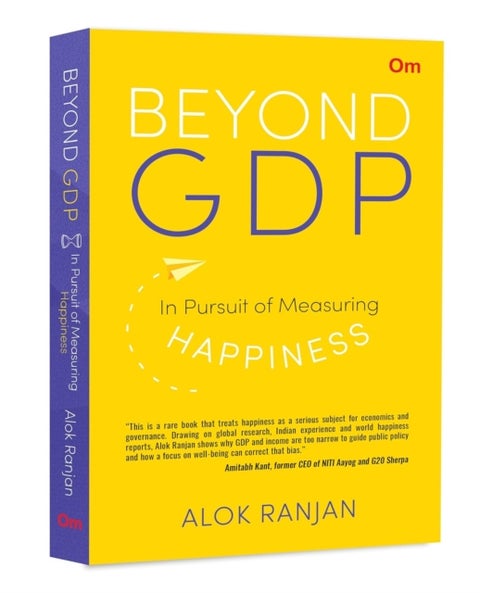 Beyond GDP - In Pursuit of Measuring Happiness