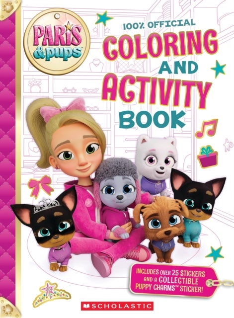 Paris and Pups: Coloring and Activity Book