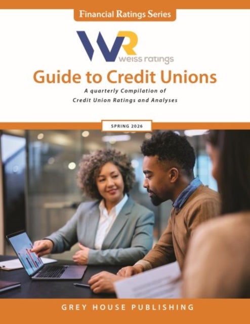 Weiss Ratings Guide to Credit Unions, Spring 2026
