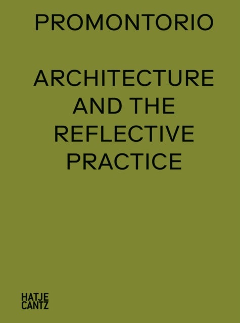Promontorio - Architecture and the Reflective Practice
