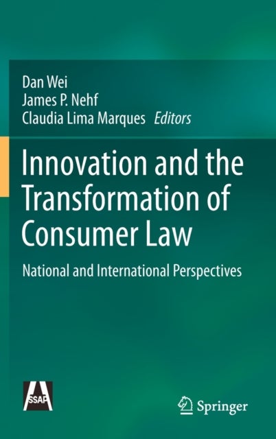 Innovation and the Transformation of Consumer Law - National and International Perspectives