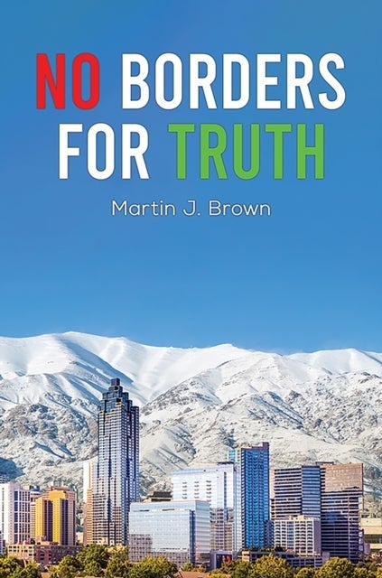 No Borders for Truth