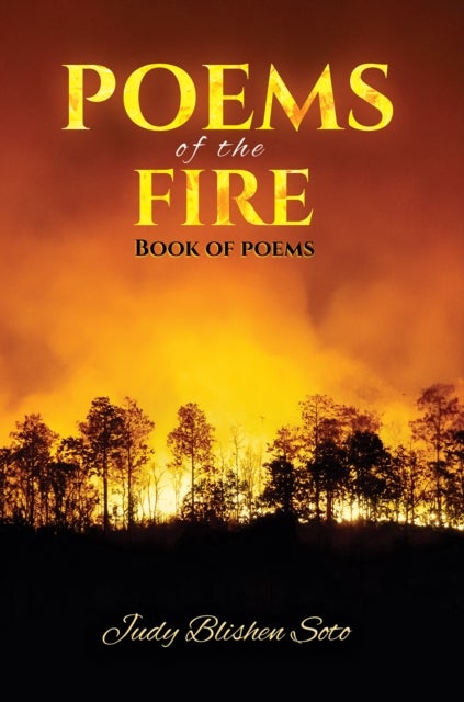 Poems of the Fire - Book of Poems