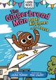 The Gingerbread Man: Paper Airplanes on the Loose: A Graphic Novel
