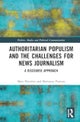 Authoritarian Populism and the Challenges for News Journalism