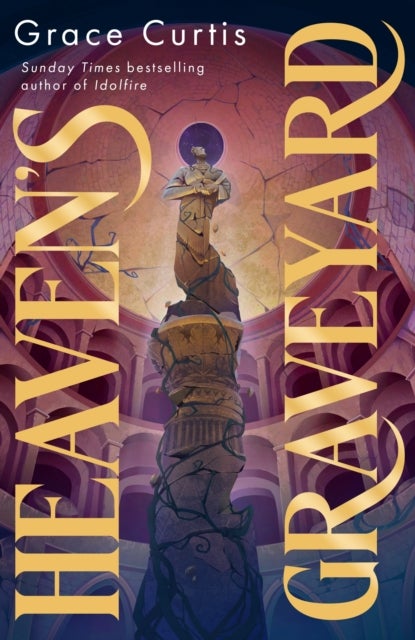Heaven's Graveyard - uncover the past in the new fantasy romance from a Sunday Times bestselling author