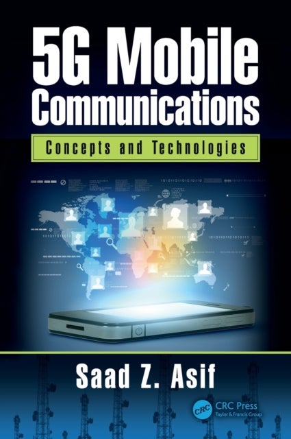 5G Mobile Communications - Concepts and Technologies