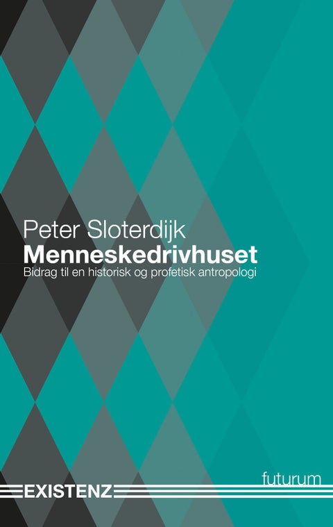 Menneskedrivhuset - bidrag til en historisk og profetisk antropologi