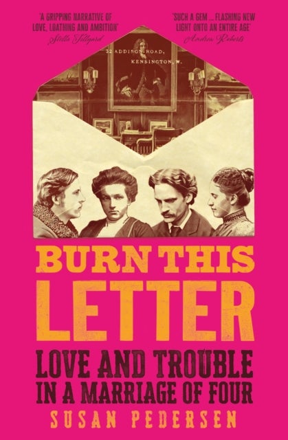 Burn This Letter - Love and Trouble in a Marriage of Four
