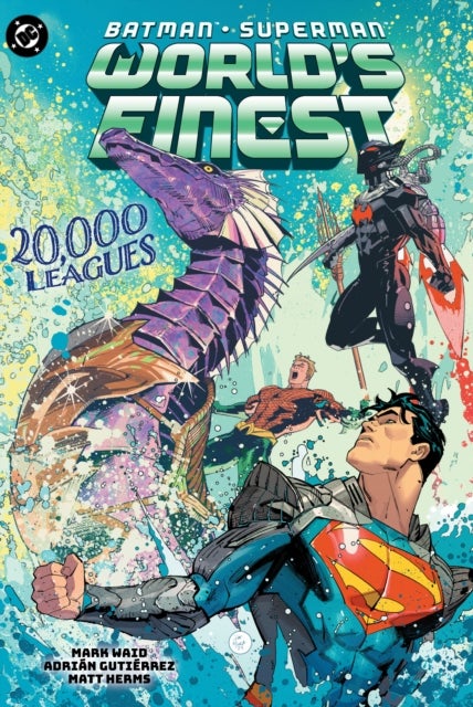 Batman/Superman: World''s Finest Vol. 8: 20,000 Leagues