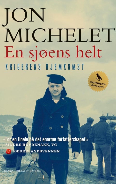 En sjøens helt - Krigerens hjemkomst : roman