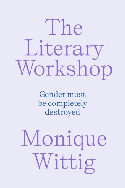The Literary Workshop - The Chaotic Space Where Books Are Made