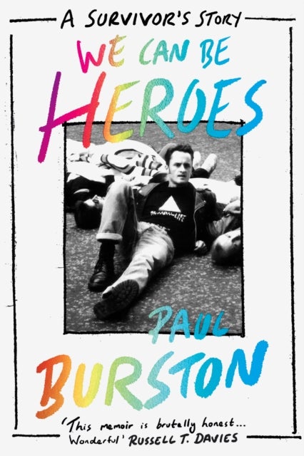 We Can Be Heroes - A Survivor's Story
