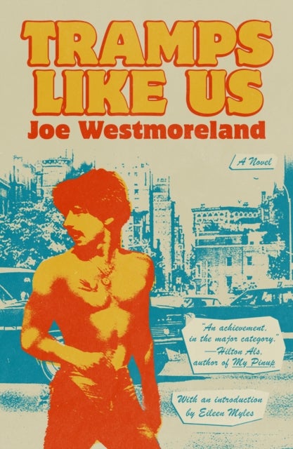 Tramps Like Us - A Novel