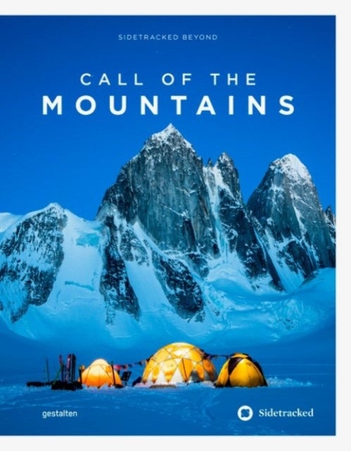 Call of the Mountains - Sidetracked Beyond