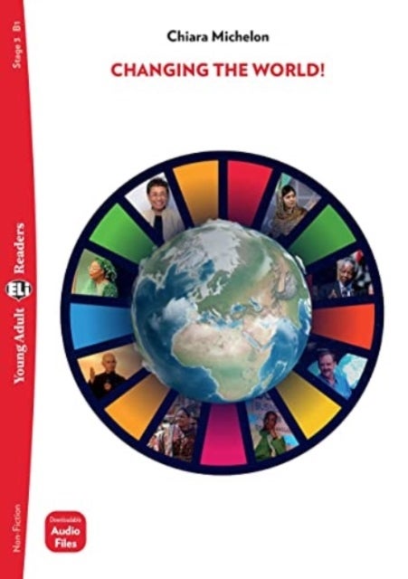 Young Adult ELI Readers - English - Changing the World! + downloadable audio