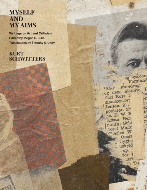 Myself and My Aims - Writings on Art and Criticism