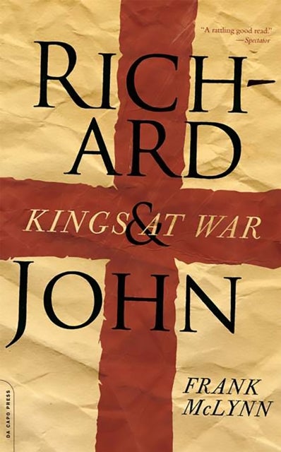 Richard and John - Kings at War