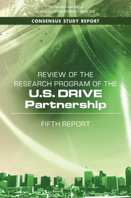 Review of the Research Program of the U.S. DRIVE Partnership - Fifth Report