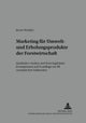 Marketing Fuer Umwelt- Und Erholungsprodukte Der Forstwirtschaft