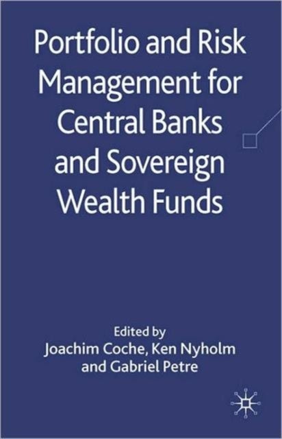 Portfolio and Risk Management for Central Banks and Sovereign Wealth Funds