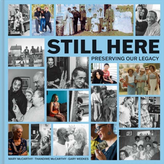 Still Here - Preserving Our Legacy