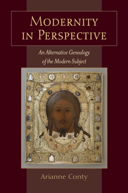 Modernity in Perspective - An Alternative Genealogy of the Modern Subject