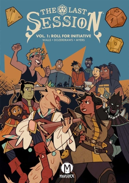 The Last Session Vol. 1 - Roll For Initiative