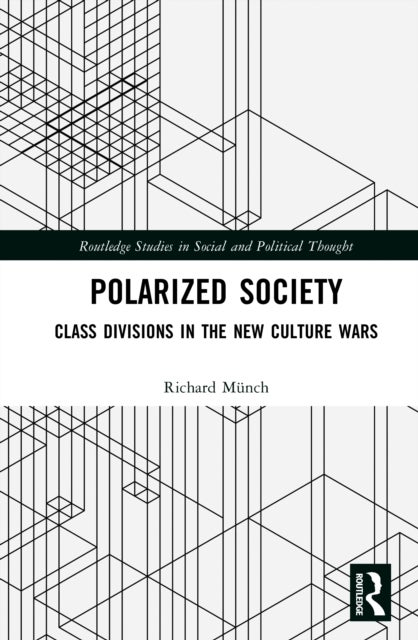 Polarized Society - Class Divisions in the New Culture Wars